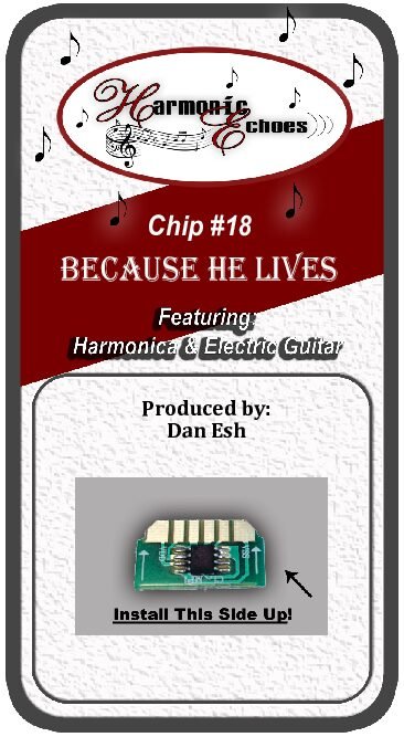 Chip #18: "Because He Lives" (Harmonica and Electric Guitar)